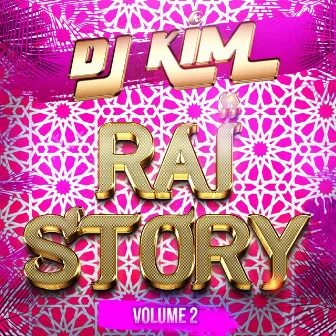 Raï Story, Vol. 2 by DJ Kim