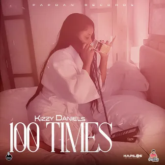 100 Times by Kizzy Daniels