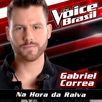 Na Hora Da Raiva (The Voice Brasil 2016) by Gabriel Corrêa