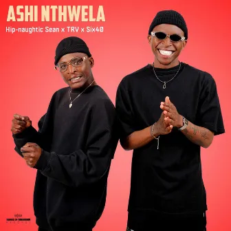 Ashi Nthwela by Hip-naughtic Sean