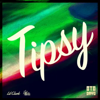 Tipsy (feat. Hal-V, SpaceCase) by Lil Clark