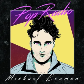 Pop Radio by Michael Lowman