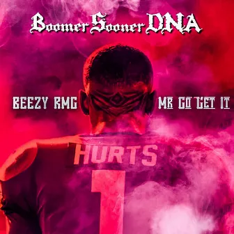 Boomer Sooner DNA by BEEZY RMG