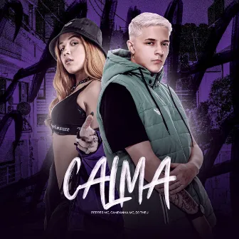 Calma by Nova Era Produtora