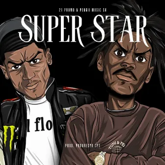 SUPER STAR EP by 21 Promo & Pengii