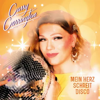 Mein Herz schreit Disco by Cassy Carrington