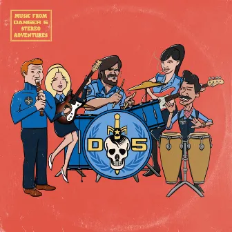 Music from Danger 5: Stereo Adventures by Dario Russo