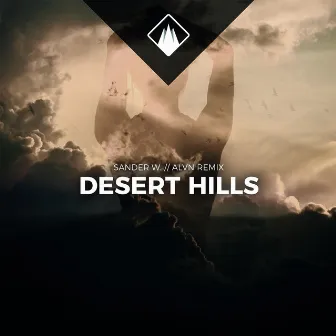 Desert Hills (ALVN Remix) by ALVN