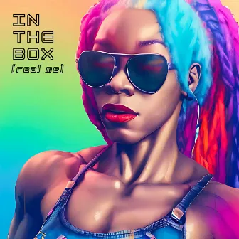 In the Box (Real Me) by Debo Ray