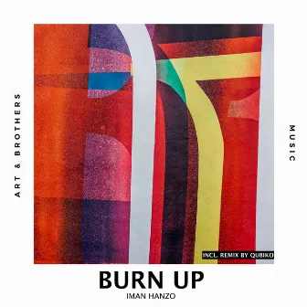 Burn Up by Iman Hanzo