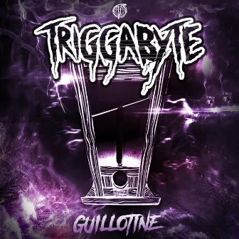 Guillotine by Triggabyte