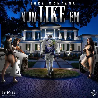 Nun Like Em by Joka Montana