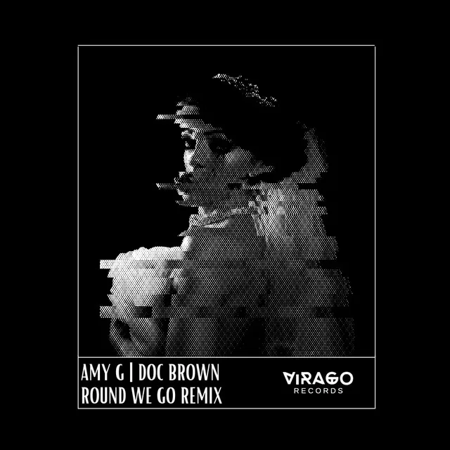 Round We Go - Doc Brown Remix Edit