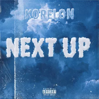 Next Up by Korelon