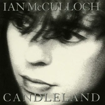 Candleland (Expanded) by Ian McCulloch