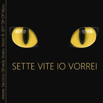 Sette vite io vorrei (feat. Marco Strano, Alessandro Mozzi, Marco Campigotto & Giorgio Panagin) by Gianluca Amore