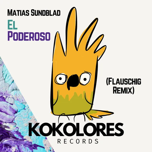 El Poderoso - Flauschig Remix Edit