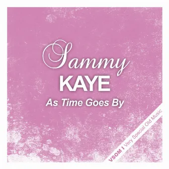 As Time Goes By by Sammy Kaye