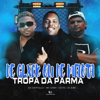 De Glock ou de Meiota, Tropa da Parma by MC DIMY