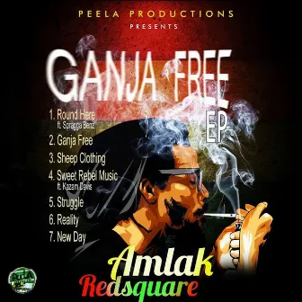 Ganja Free by Amlak Redsquare