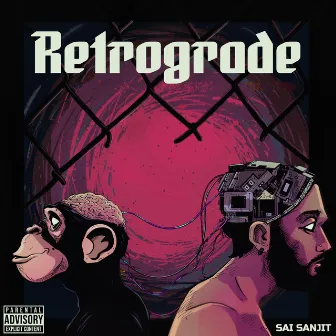 Retrograde by Sai Sanjit