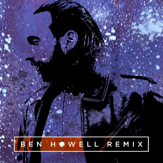 Memories (Ben Howell Remix) by Ben Howell