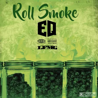 Roll Smoke by EQ