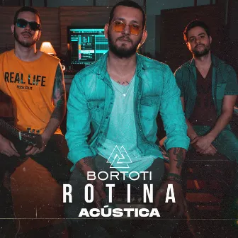 Rotina (Acústico) by Bortoti