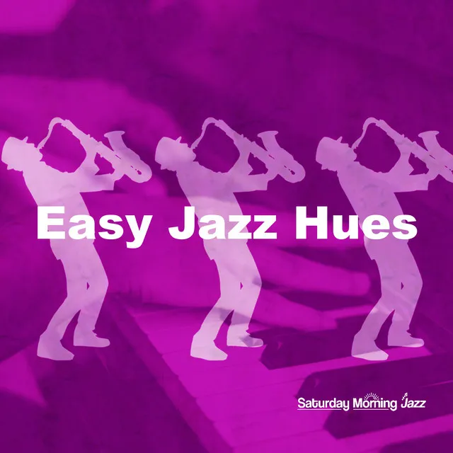 Easy Jazz Hues