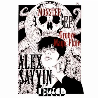 Monster EP by Alex Sayvin