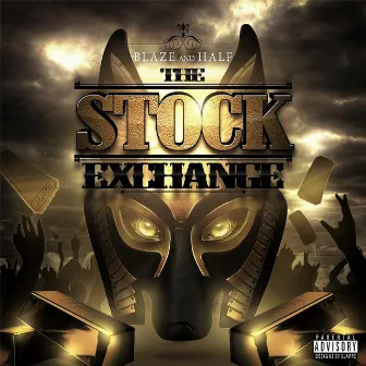 The Stock Exchange by Blaze