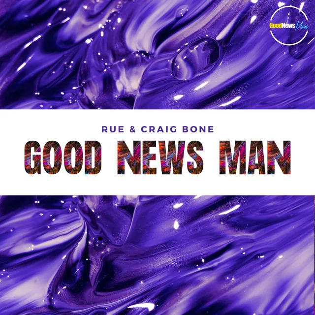 GoodNews Man