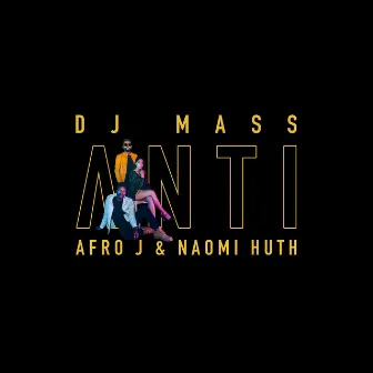 Anti by DJ Mass