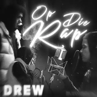 Op Die Rap by Drew