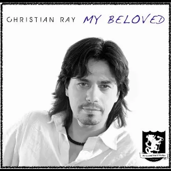 My Beloved by Christian Ray