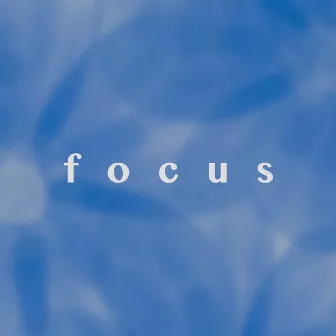 Focus - Soundtrack, Study Music to Improve Concentration and Learning by Winter Solstice