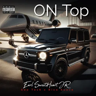 On Top by Earl Sweetheart JR