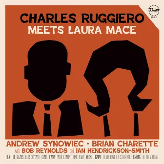 Charles Ruggiero Meets Laura Mace by Charles Ruggiero