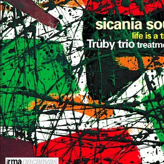 Life Is A Tree by Sicania Soul