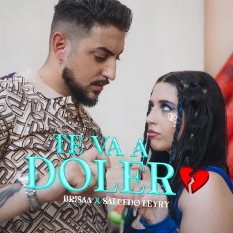 Te Va a Doler by Brisaa