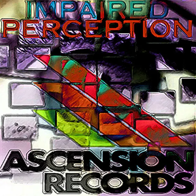 Impaired Perception - Original