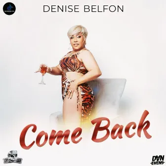 Denise Belfon-Come Back by Denise Belfon