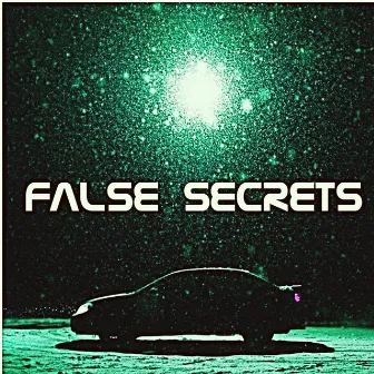 False Secrets by 