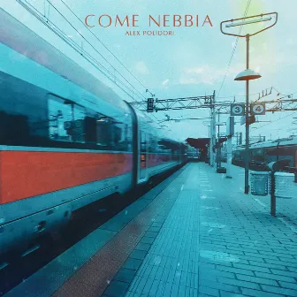 Come nebbia by Alex Polidori