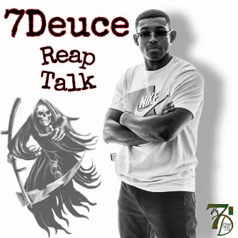 Reap Talk by 7deuce