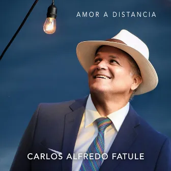 Amor a Distancia by Carlos Alfredo Fatule