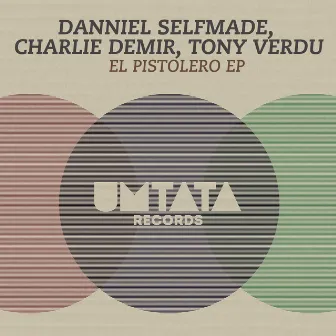 El Pistolero EP by Charlie Demir