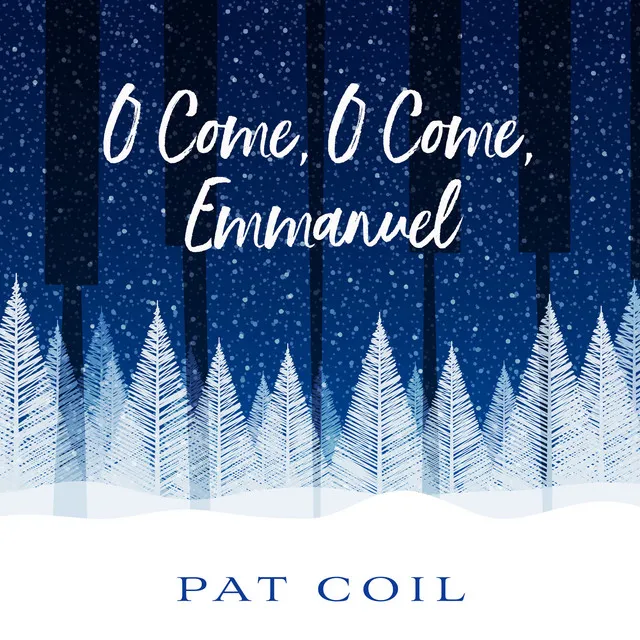 O Come, O Come, Emmanuel