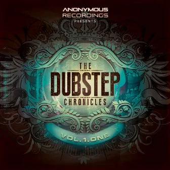 The Dubstep Chronicles, Vol. 1 by Robert Edwards