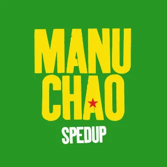 Manu Chao - Sped Up by spedup trends